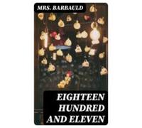 Eighteen Hundred And Eleven (ebook)