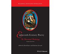 Eighteenth-Century Poetry: An Annotated Anthology, 3rd Edition (Blackwell Annotated Anthologies)