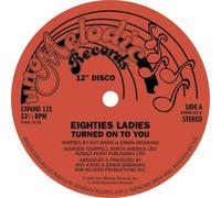 Eighties Ladies Turned On to You/I Knew That Love (Vinyl) 12" Single