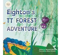 Eighton's TT Forest Adventure: A Revolutionary Story-Based Way to Learn the 8 Times Table