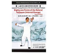 Eighty-one Forms of the Natural Taijiquan (Internal Energy) The First Part _