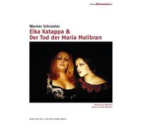 Eika Katappa / the Death of Maria Malibran (Eika Katappa / Der Tod der Maria Malibran)