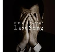 Eikichi Yazawa - Last Song