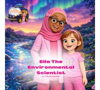 Eila The Environmental Scientist (The Wonder Workshop)