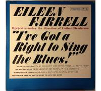 Eileen Farrell - I've Got A Right To Sing The Blues
