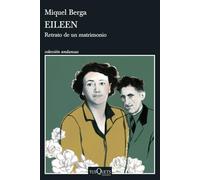 Eileen: Retrato de un matrimonio (Andanzas)