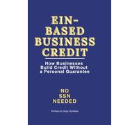 EIN-Based Business Credit: How Businesses Build Credit Without a Personal Guarantee