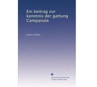 Ein beitrag zur kenntnis der gattung Campanula
