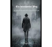 Ein berechneter Weg: Der Preis, den man zahlt, damit es keine Alternative gibt.