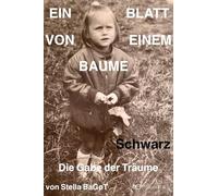 Ein blatt von einem baume: SCHWARZ - Die Gabe der Träume - (Universum)