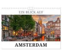 Ein Blick auf Amsterdam in Farbe (Wandkalender 2027 DIN A4 quer), CALVENDO Monatskalender: Amsterdam - Hauptstadt der Niederlande und Königin der Grachten