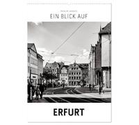 Ein Blick auf Erfurt (Wandkalender 2026 DIN A2 hoch), CALVENDO Monatskalender: Ein ungewohnter Blick in harten Schwarz-Weiß-Bildern auf Erfurt