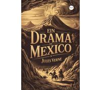 Ein Drama in Mexico