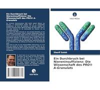 Ein Durchbruch bei Niereninsuffizienz: Die Wissenschaft des PRO® A-Granulats