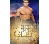 Ein Echo in the Glen: 6 (Die Glen Highland Romanze)