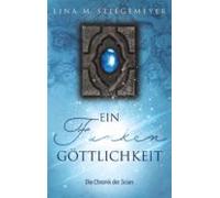 Ein Funken Göttlichkeit - Die Chronik Der Scian (ebook)