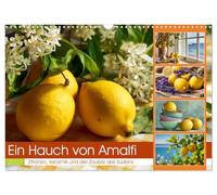 Ein Hauch von Amalfi (Wandkalender 2027 DIN A3 quer), CALVENDO Monatskalender: Dieser Kalender fängt das Lebensgefühl der Amalfiküste in stilvollen Stillleben ein.