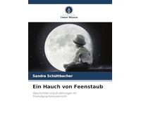 Ein Hauch von Feenstaub: Geschichten und Erzählungen im Fremdsprachenunterricht