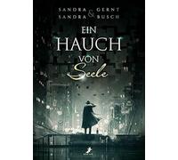 Ein Hauch von Seele