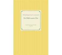 Ein Held Unserer Zeit (ebook)