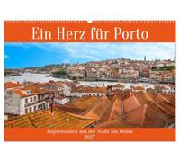 Ein Herz für Porto (Wandkalender 2027 DIN A2 quer), CALVENDO Monatskalender: Impressionen aus der Stadt am Douro