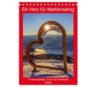 Ein Herz für Werfenweng (Tischkalender 2026 DIN A5 hoch), CALVENDO Monatskalender: Beeindruckende Bilder aus Werfenweng im Tennengebirge in den vier Jahreszeiten