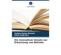 Ein innovativer Ansatz zur Erkennung von Botnets