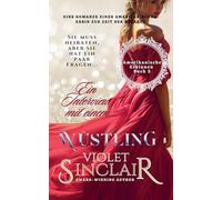 Ein Interview mit einem Wüstling: 3 (American Heiresses - German Edition)