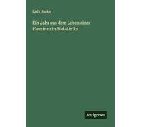 Ein Jahr aus dem Leben einer Hausfrau in Süd-Afrika