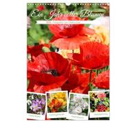 Ein Jahr voller Blumen (Wandkalender 2026 DIN A3 hoch), CALVENDO Monatskalender: Ein blühender Garten bringt Farbe und Freude ins Leben