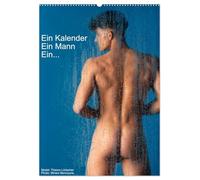 Ein Kalender, ein Mann, ein ... (Wandkalender 2026 DIN A2 hoch), CALVENDO Monatskalender: Eine Hommage an die zeitlose Schönheit des Mannes.
