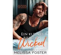 Ein kleines bisschen Wicked: 1 (Die Wickeds: Dark Knights Von Bayside)
