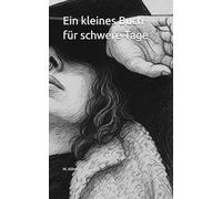 Ein kleines Buch für schwere Tage