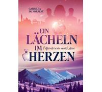 Ein Lächeln im Herzen- Aufbruch in ein neues Leben: 2
