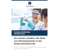 Ein Lächeln schaffen: Die Rolle von Zahnimplantaten in der Kinderzahnheilkunde