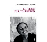 Ein Leben für den Frieden: Lesebuch aus Palästina: 233