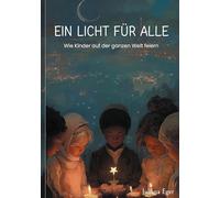 Ein Licht für Alle: Wie Kinder auf der ganzen Welt feiern