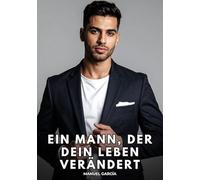 Ein Mann, der dein Leben verändert: Erotische Schwulengeschichten für Erwachsene Männer: 147