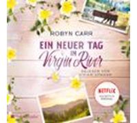 Ein Neuer Tag In Virgin River (ungekürzt) (audiolibro)