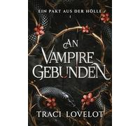 Ein Pakt aus der Hölle (An Vampire Gebunden)