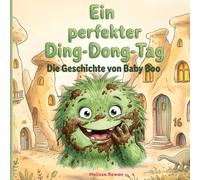 Ein perfekter Ding-Dong-Tag: Die Geschichte von Baby Boo | Eine lustige Gutenachtgeschichte zum Vorlesen | Bilderbuch für Kinder ab 2 Jahren