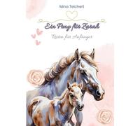 Ein Pony für Zarah: Reiten für Anfänger