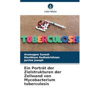 Ein Porträt der Zielstrukturen der Zellwand von Mycobacterium tuberculosis