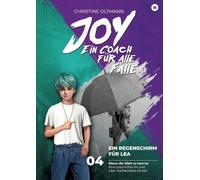 Ein Regenschirm für Lea - Band 4 - Mental Joy: Wenn die Welt zu laut ist - Eine Geschichte für und über hochsensible Kinder und Jugendliche - Hochsensibilität - Gefühle - Sensibel: 3