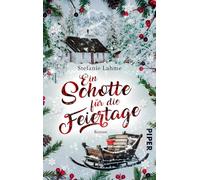 Ein Schotte für die Feiertage: Roman | Witziger, warmherziger Winterroman mit Second Chance in einer kleinen Buchhandlung in Schottland