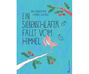 Ein Siebenschläfer fällt vom Himmel: Bilderbuch ab 3 Jahren über Ursache und Wirkung, mit einem starken Mädchen in einem schönen Garten, das ... sogar die Feuerwehr darf nicht fehlen.