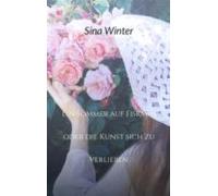 Ein Sommer Auf Fiskmas Oder Die Kunst Sich Zu Verlieben (ebook)