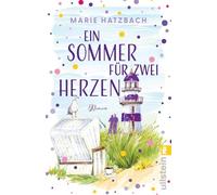 Ein Sommer für zwei Herzen: Roman | Zwei Liebesgeschichten in einer: Junggebliebene Senioren und ihre Enkel finden spätes und neues Glück