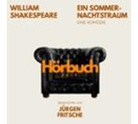 Ein Sommernachtstraum. Eine Komödie. (audiolibro)