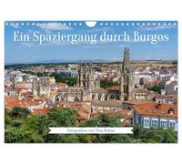 Ein Spaziergang durch Burgos (Wandkalender 2026 DIN A4 quer), CALVENDO Monatskalender: Stimmungsvolle Impressionen aus Burgos